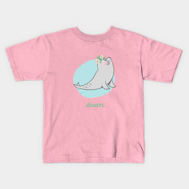 Dream - Cute Seal with Flower Crown Kids T-Shirt by CyndyK